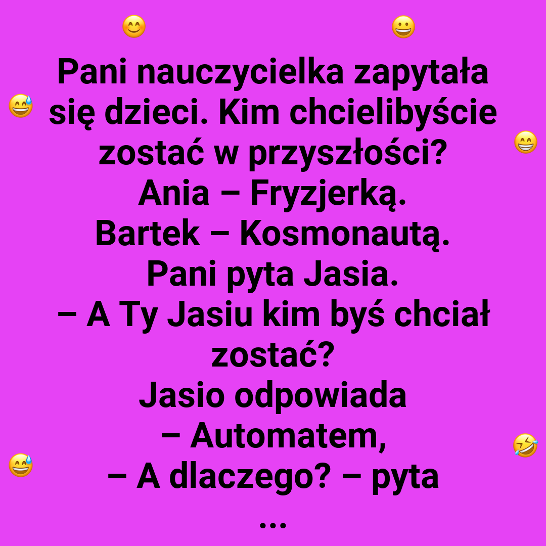 Automat – marzenie Jasia