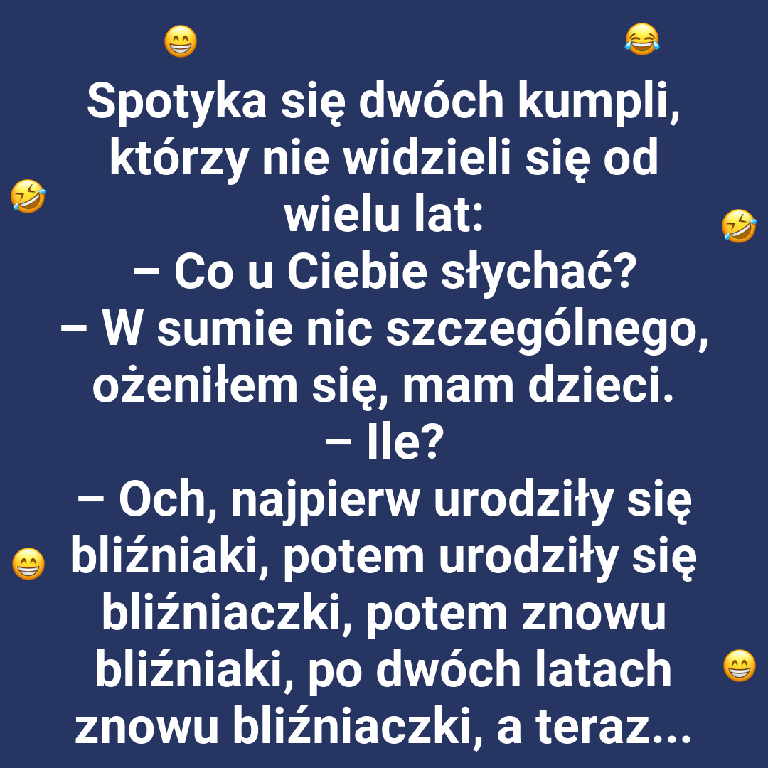 Bliźniaki na okrągło – rozmowa starych kumpli