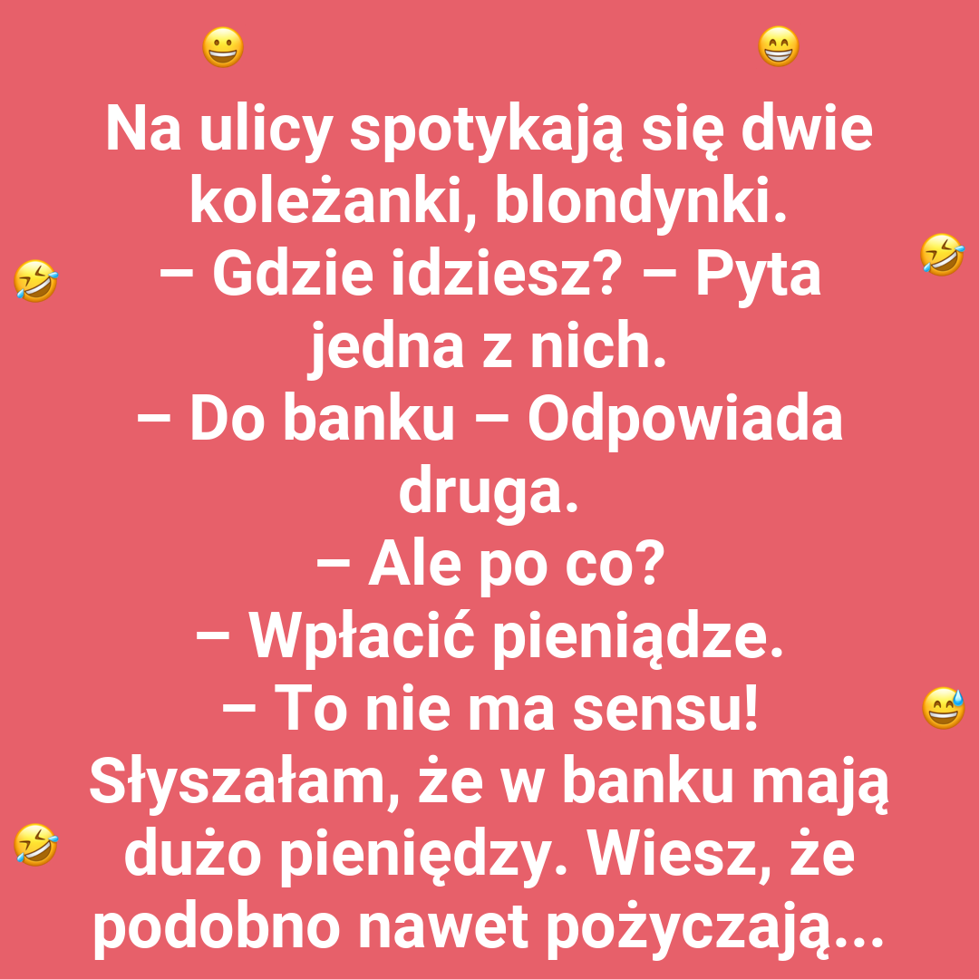 Blondynki przed bankiem