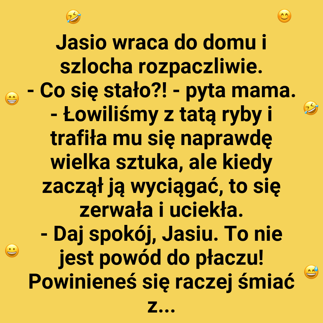Jasiowy powód do śmiechu