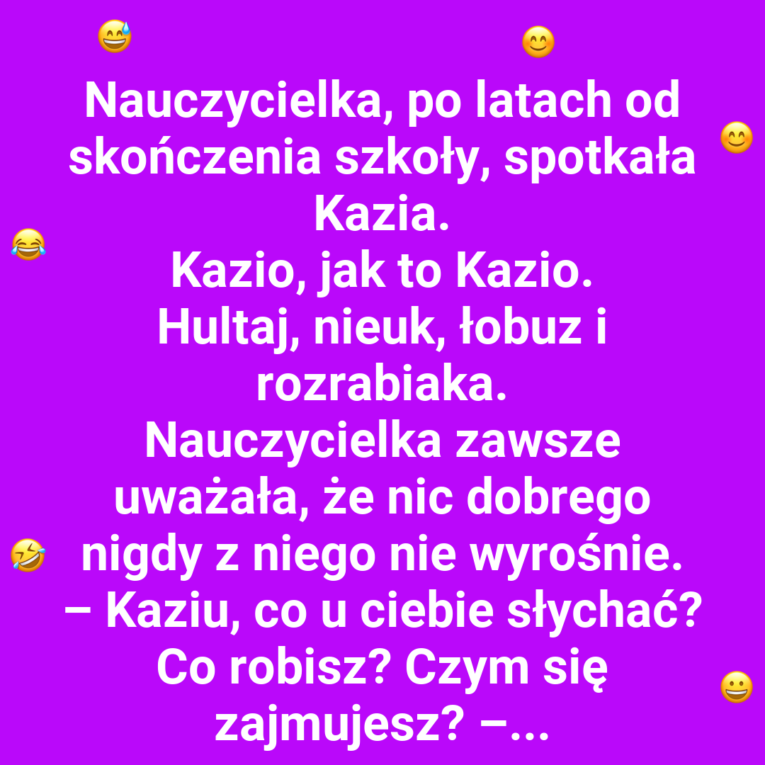 Nauczycielka w szoku – co robi Kaziu?