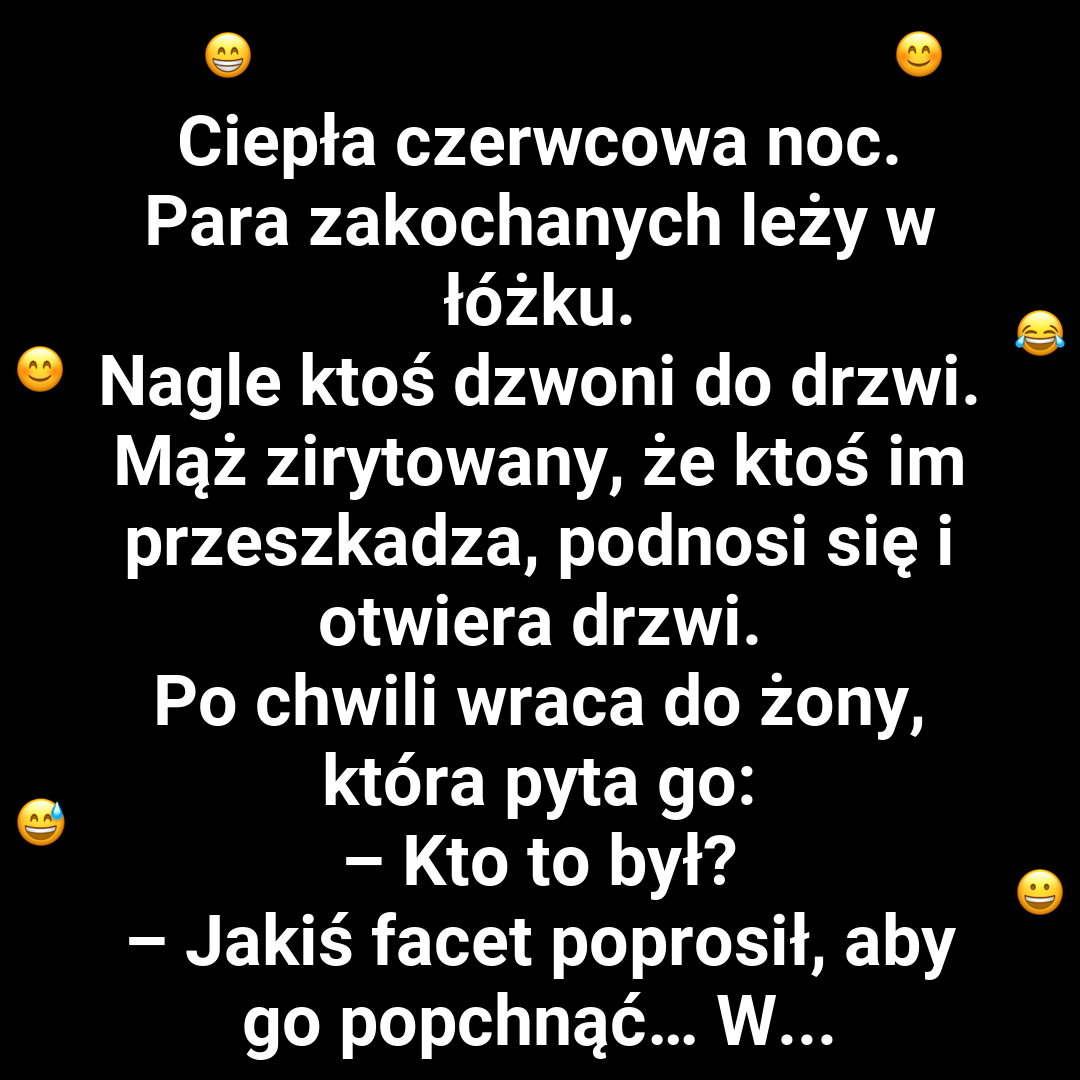 Nocny gość i prośba, która zaskoczyła