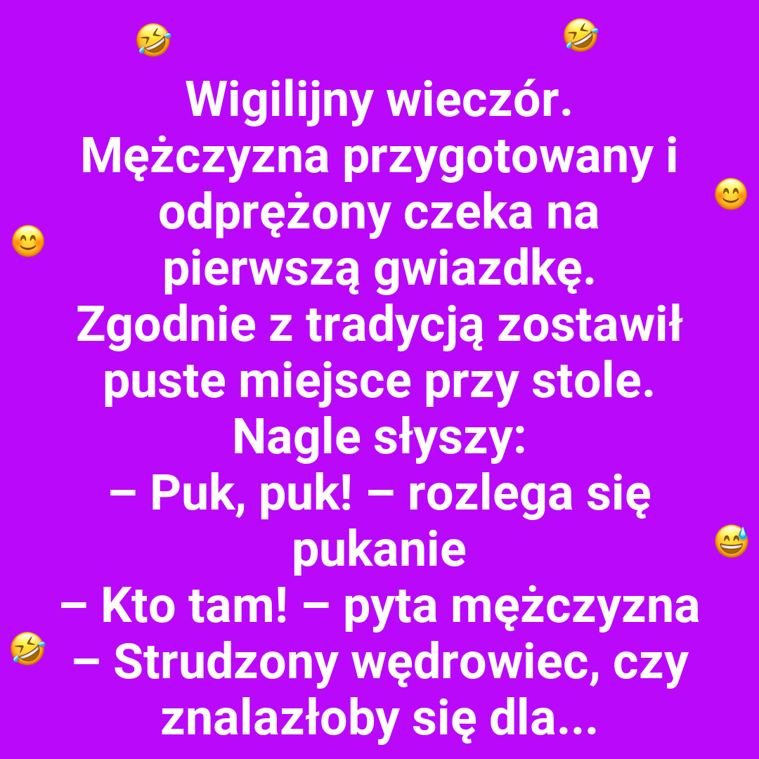 Wigilia, puste miejsce i zaskoczony wędrowiec